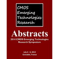Abstracts: 2014 CMOS Emerging Technologies Research Symposium