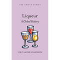 Liqueur: A Global History