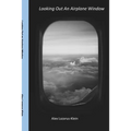 Looking Out an Airplane Window