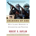 Soldiers of God: With Islamic Warriors in Afghanistan and Pakistan