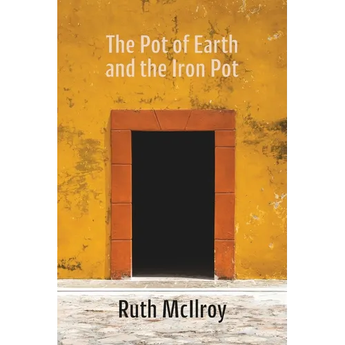 The Pot of Earth and the Iron Pot