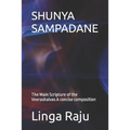 Shunya Sampadane: The Main Scripture of the Veerashaivas. A concise composition.