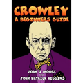 Crowley - A Beginners Guide