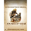 Down Bollywood Street, On Melody Beat: A Golden Rendezvous...With Ageless Hindi Film Melodies 1950 - 2010