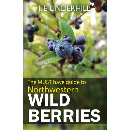 Guide to Northwestern Wild Berries