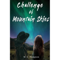 Challenge of Mountain Skies