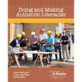 Doing and Making Authentic Literacies