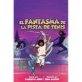 El Fantasma En La Pista de Tenis