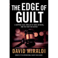 The Edge of Guilt: A Gripping Legal Thriller of Grief, Betrayal, and the Fight for Justice