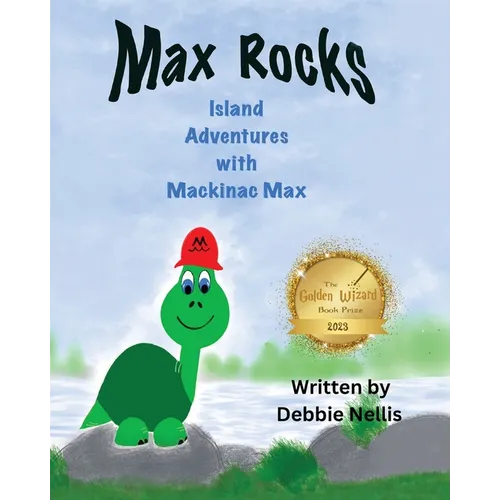Max Rocks: Island Adventures with Mackinac Max