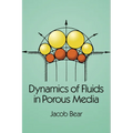 Dynamics of Fluids in Porous Media