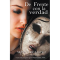 De Frente con la Verdad