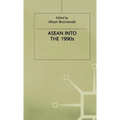 ASEAN Into the 1990s