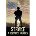A Stroke: A Soldier's Journey