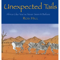 Unexpected Tails: Africa Like You've Never Seen It Before