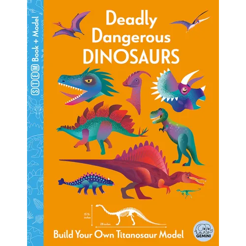 Deadly Dangerous Dinosaurs