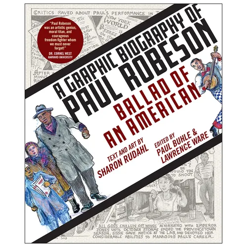 Ballad of an American: A Graphic Biography of Paul Robeson
