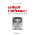 Au-delà de l'irréparable