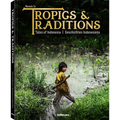 Tropics & Traditions: Tales of Indonesia