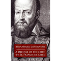 The Catholic Controversy: A Defense of the Faith