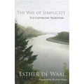 The Way of Simplicity: The Cistercian Tradition Volume 31