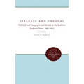 Separate and Unequal: Public School Campaigns and Racism in the Southern Seaboard States, 1901-1915
