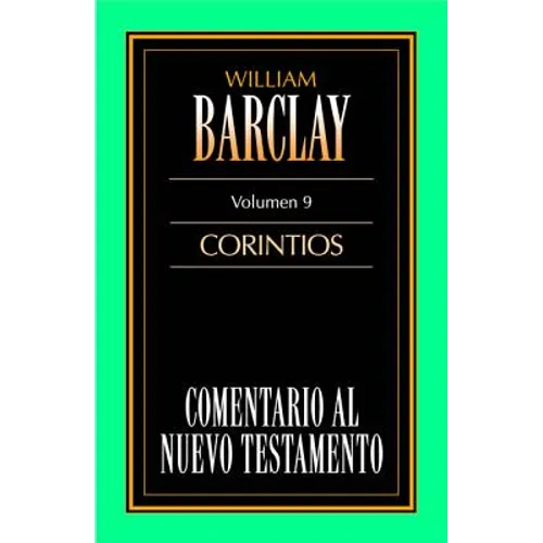 El Comentario Al N.T. Vol. 09 - Corintios