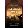 Tatiana's War: A Private War III