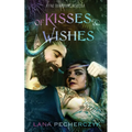of Kisses and Wishes