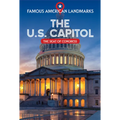 The U.S. Capitol: The Seat of Congress
