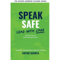 Speak Safe - Lead With Care