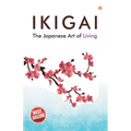 Ikigai: The Japanese Art of Living