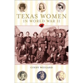 Texas Women in World War II