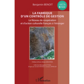 La fabrique d'un contrôle de gestion