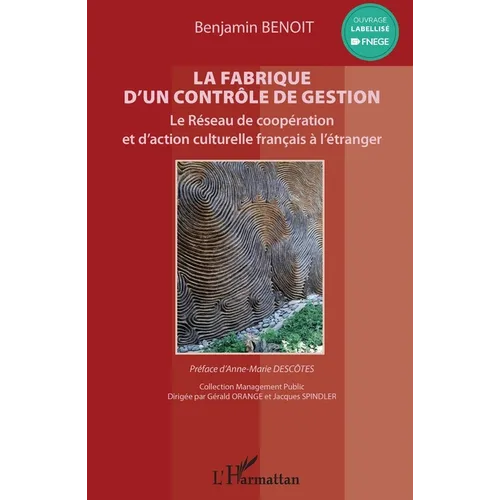 La fabrique d'un contrôle de gestion