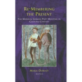 Re-Membering the Present: The Medieval German Poet-Minstrel in Cultural Context