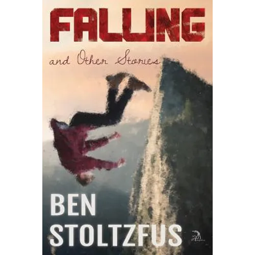 Falling and Other Stories