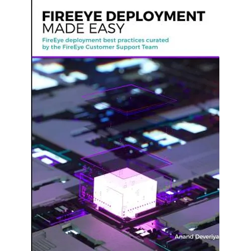 FireEye Deployment Made Easy