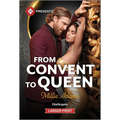 From Convent to Queen