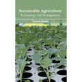 Sustainable Agriculture: Technology and Management