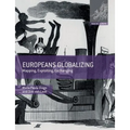 Europeans Globalizing: Mapping, Exploiting, Exchanging