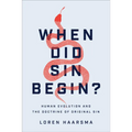 When Did Sin Begin?