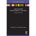 Healthcare Management Control: A Research Overview