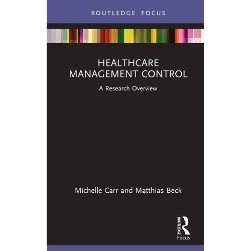 Healthcare Management Control: A Research Overview