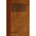A Narrative of the Treatment Experienced by a Gentleman During a State of Mental Derangement - Designed to Explain the Causes and the Nature of Insa
