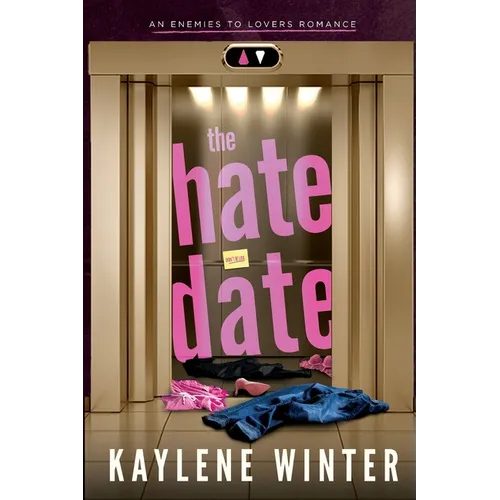 The Hate Date: An Enemies to Lovers Romance