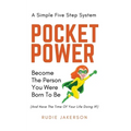 Pocket Power: Become the Person You Were Born to Be