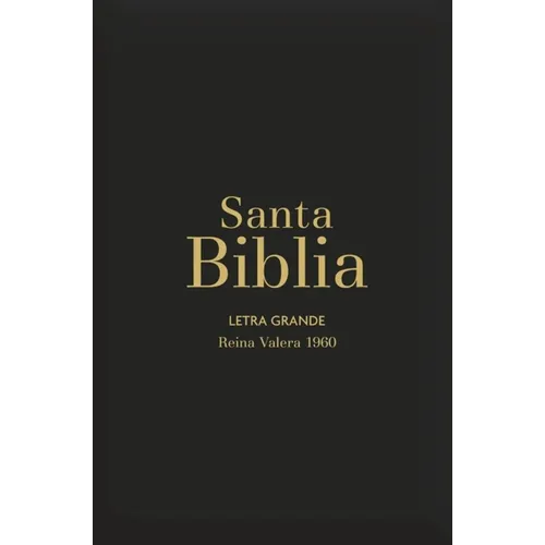 Biblia Rvr 1960 Letra Súper Gigante Cuero Genuino Negro Con Índice (Bible Rvr 1960 Super Giant Print Genuine Leather Black (Spanish Edition)