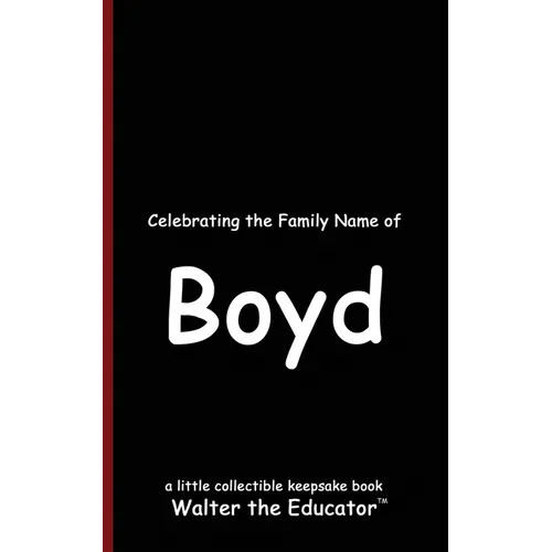 Celebrating the Family Name of Boyd