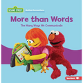 More Than Words: The Many Ways We Communicate